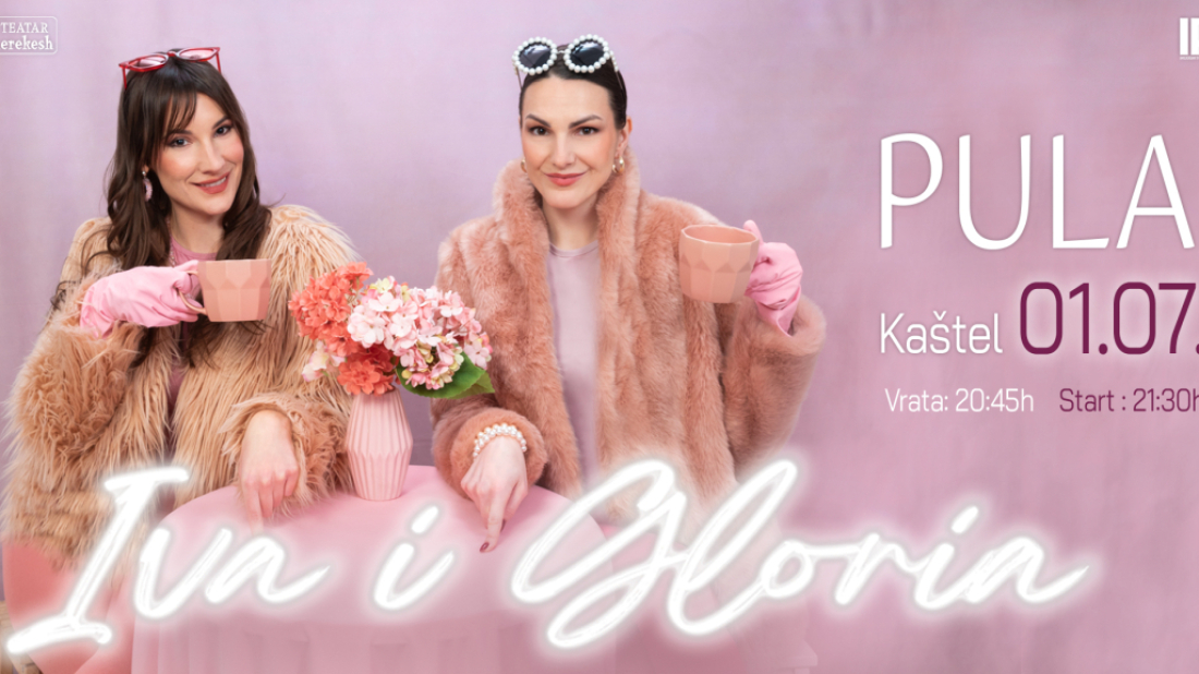 Hit predstava ''Iva i Gloria'' stiže na pulski Kaštel!