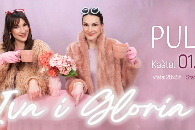 Hit predstava ''Iva i Gloria'' stiže na pulski Kaštel!