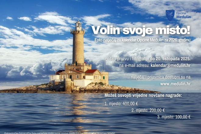 Još uvijek je otvoren foto natječaj Općine Medulin ''VOLIN SVOJE MISTO! KALENDAR 2026.''