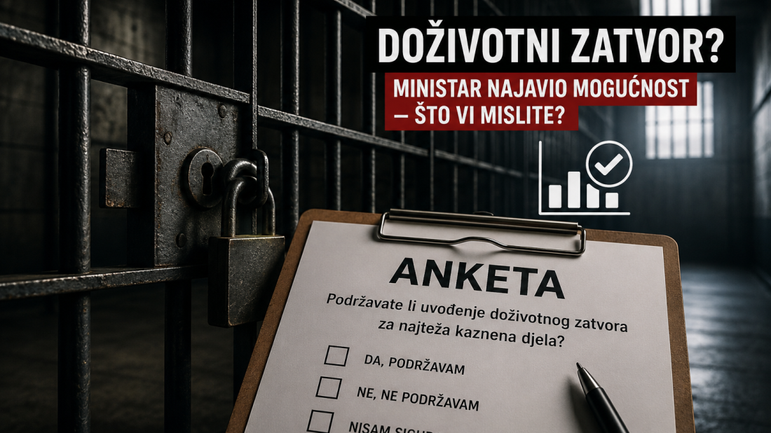 ANKETA! Ministar najavio izmjene zakona i mogućnost doživotnog zatvora – podržavate li?