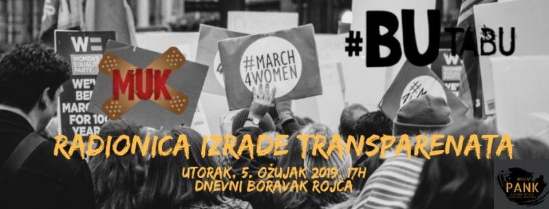Udruga PANK poziva u Rojc na izradu transparenata za Noćni marš povodom Dana žena 