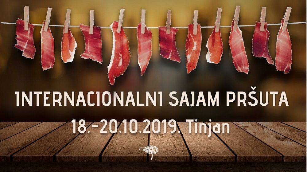Bliži se 13. izdanje Internacionalnog sajma pršuta u Tinjanu!!