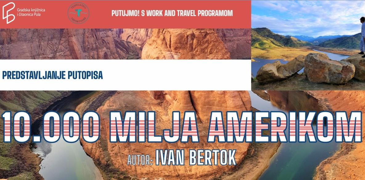 Pula: Predstavljanje putopisa '10.000 milja Amerikom'