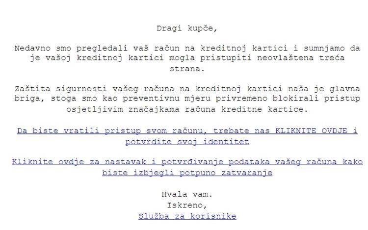 Ne otvarajte sumnjive poruke! POLICIJA POZIVA NA OPREZ Hakeri kradu podatke za pristup internet bankarstvu