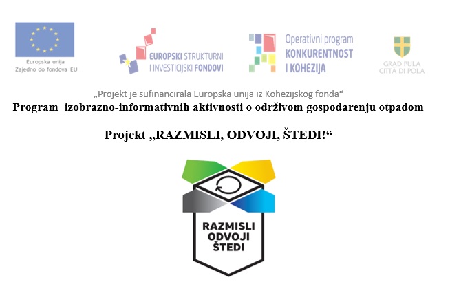 U Puli uspješno priveden kraju edukativni projekt “Razmisli, odvoji, štedi“ 