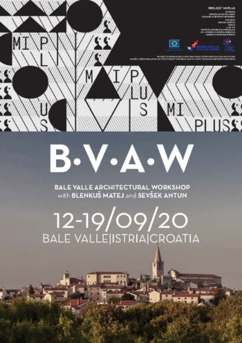 Otvorene prijave na BALE VALLE ARCHITECTURAL WORKSHOP