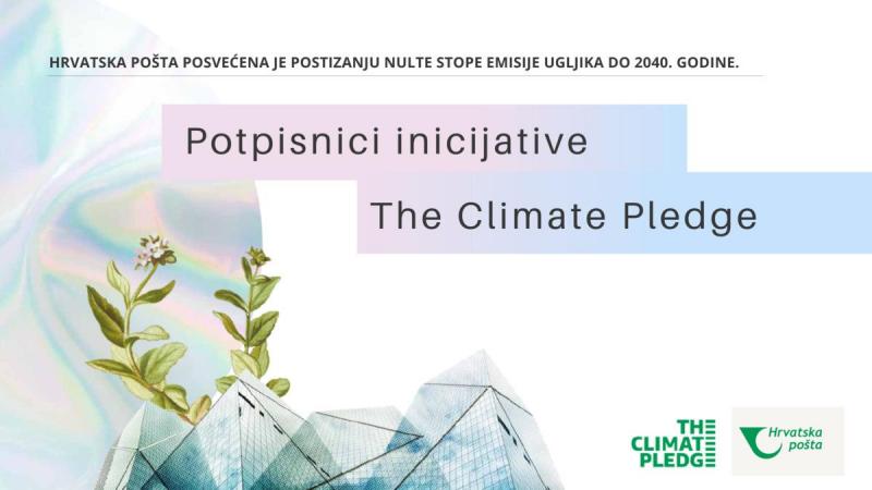 Hrvatska pošta, jedina uz Finsku poštu, pristupila globalnoj inicijativi The Climate Pledge