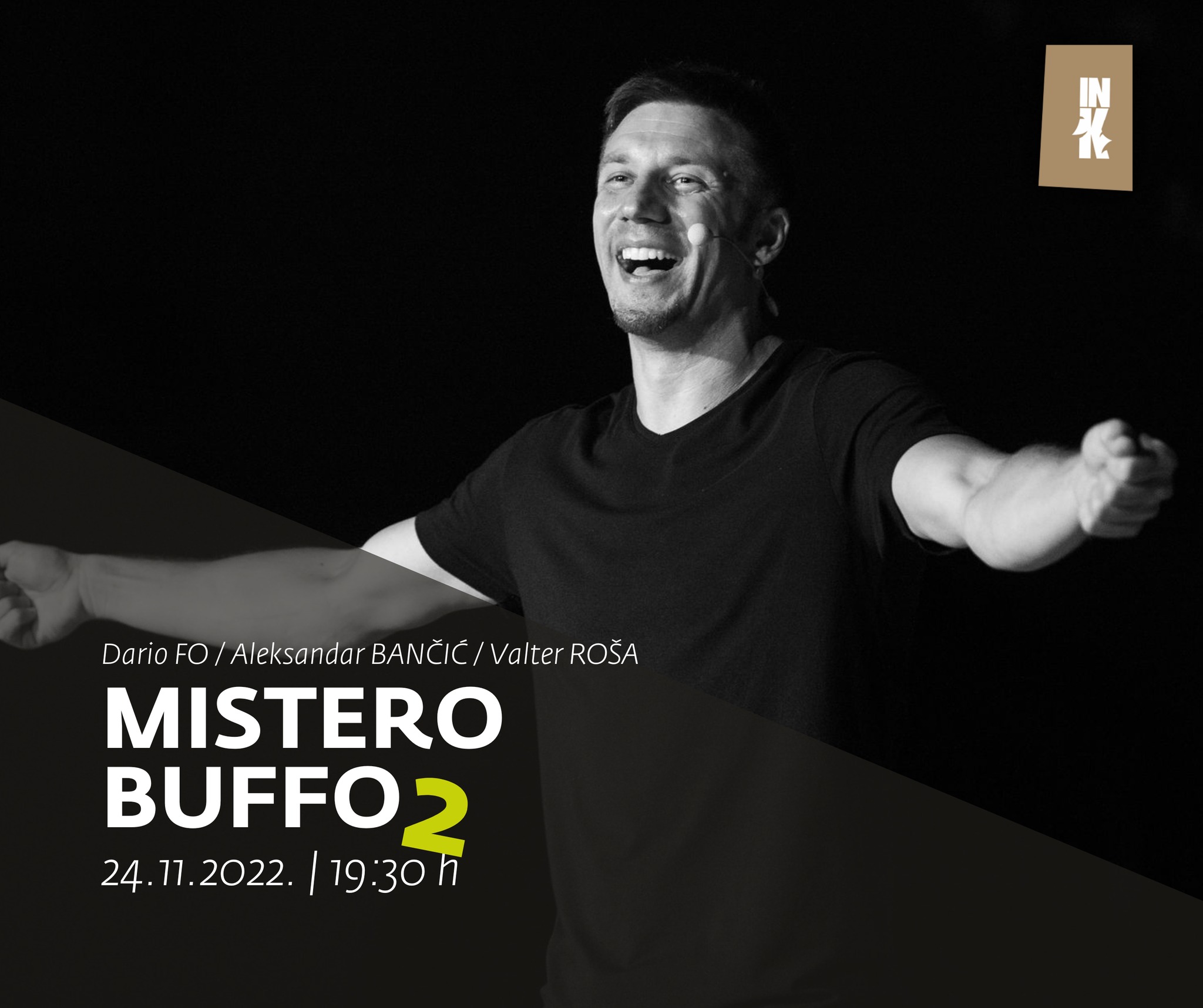 10 GODINA VALTERA ROŠE I MISTERA BUFFA NA SCENI INK: Večeras Mistero Buffo 2